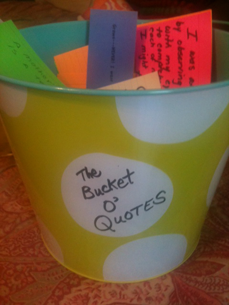 Bucket of Quotes for Cracker Queen